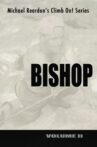 Bishop: Climb On! Series - Volume II Movie Streaming Online