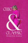 Chic & Classic: Princess Diana Movie Streaming Online