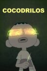 Cocodrilos Movie Streaming Online