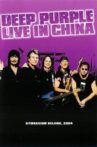 Deep Purple: Live in China Movie Streaming Online