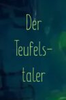 Der Teufelstaler Movie Streaming Online