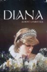 Diana: Almost a Fairytale Movie Streaming Online