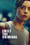 Emily the Criminal Movie Streaming Online