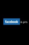 Facebook & Girls Movie Streaming Online