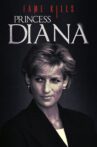 Fame Kills: Princess Diana Movie Streaming Online