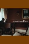 Forget Me Knot Movie Streaming Online