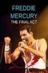Freddie Mercury: The Final Act Movie Streaming Online