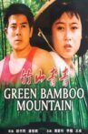 Green Bamboo Mountain Movie Streaming Online