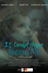 It Could Have Been Me Movie Streaming Online