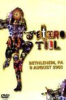 Jethro Tull: Bethlehem, PA 9 August 2003 Movie Streaming Online