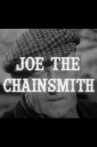 Joe the Chainsmith Movie Streaming Online