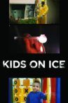 Kids On Ice Movie Streaming Online