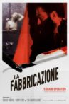 La Fabbricazione Movie Streaming Online