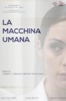 La Macchina Umana Movie Streaming Online