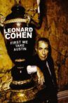 Leonard Cohen: First We Take Austin Movie Streaming Online