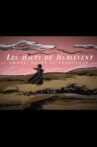 "Les hauts de Hurlevent" - amour, haine et vengeance Movie Streaming Online