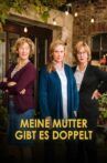 Meine Mutter gibt es doppelt Movie Streaming Online