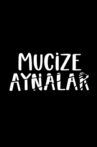 Mucize Aynalar Movie Streaming Online