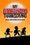 My Apocalyptic Thanksgiving Movie Streaming Online