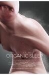 Organic Sleep Movie Streaming Online