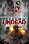 Pandemic Undead Movie Streaming Online