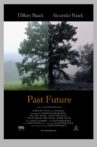 Past Future Movie Streaming Online