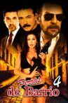 Perras de barrio 4 Movie Streaming Online