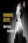 Raymond Devos dans tous ses sens Movie Streaming Online
