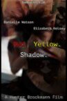 Red. Yellow. Shadow. Movie Streaming Online