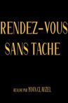 Rendez-vous sans tache Movie Streaming Online