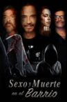 Sexo y muerte en el barrio Movie Streaming Online