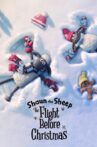 Shaun the Sheep: The Flight Before Christmas Movie Streaming Online