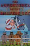 The Adventures of the Maltese Cat Movie Streaming Online