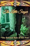 The Little Singer: The Solemn Tale of The Few Movie Streaming Online