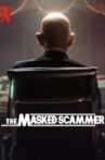 The Masked Scammer Movie Streaming Online