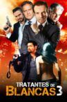 Tratantes de blancas III Movie Streaming Online