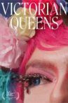 Victorian Queens Movie Streaming Online