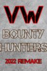 Virgin Wars: Bounty Hunters (2022 Remake) Movie Streaming Online
