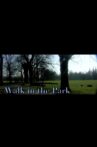Walk in the Park Movie Streaming Online