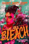 We Are Bleach Movie Streaming Online