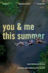 You and Me This summer Movie Streaming Online
