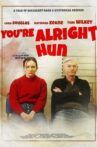You're Alright Hun Movie Streaming Online