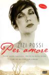 Zizi Possi: Per Amore Movie Streaming Online