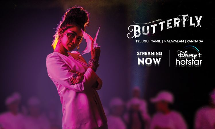 Disney Plus Hotstar’s “Butterfly”