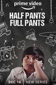 Half Pants Full Pants Review
