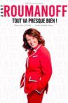 Anne Roumanoff - Tout va presque bien ! Movie Streaming Online