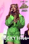 Becky Hill - Capital Jingle Bell Ball 2021 (Full Concert) Movie Streaming Online