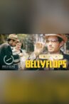 Bellyflops Movie Streaming Online