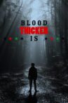Blood is Thicker Movie Streaming Online