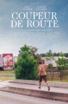 Coupeur de route Movie Streaming Online